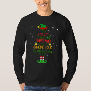 Elf Christmas The Best Way To Spread Christmas Ch T-Shirt