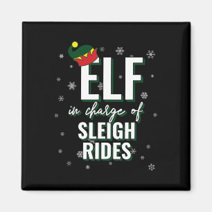 Elf In Charge Of Sleigh Rides Holiday Christmas Ma Magnet