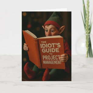 Elf reading 'Idiots Guide to Site Management' Card