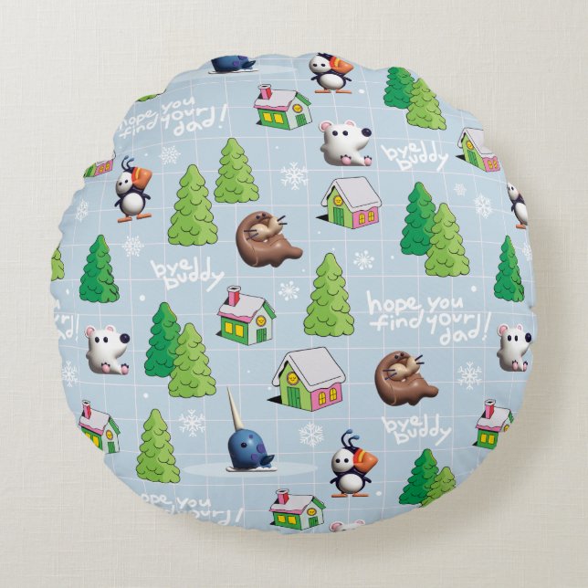Elf the Movie | Bye Buddy Hope You Find Your Dad Round Pillow (Front)