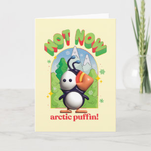 Elf the Movie   Not Now Arctic Puffin! Note Card