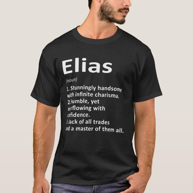 Elias Definition Personalized Name Funny Birthday  T-Shirt (Front)
