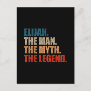Elijah The Man The Myth The Legend Postcard