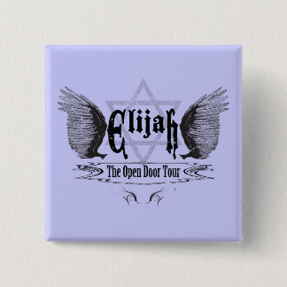 Elijah the open door tour 2 inch square button
