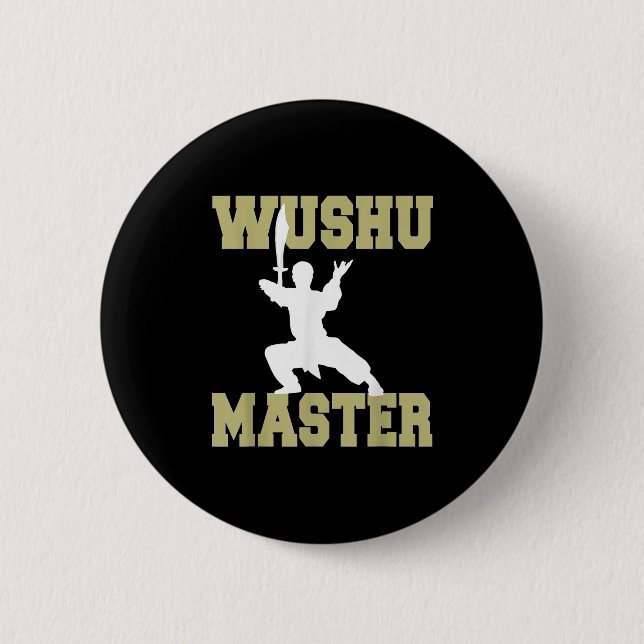 Elite Warrior Mastery In Traditional Wushu Wean Se 2 Inch Round Button (Front)