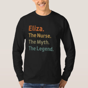 Eliza The Nurse The Myth The Legend Funny Vintage T-Shirt