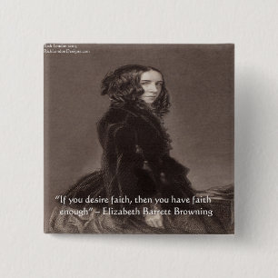 Elizabeth Barrett Browning Faith Desire Quote 2 Inch Square Button
