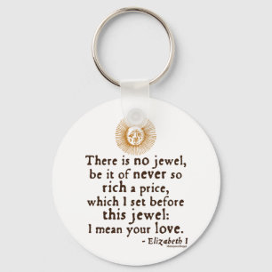 Elizabeth I "Golden Speech" Quote Keychain