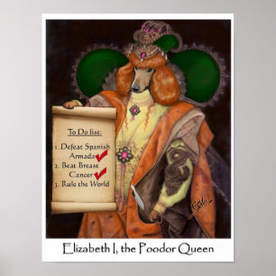 Elizabeth I, Poodor Queen Poster Petit Poster