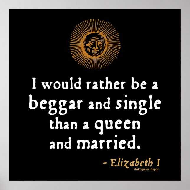Elizabeth I Quote about Marriage Poster (Front)