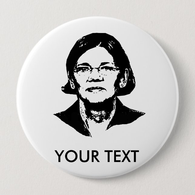 Elizabeth Warren - 4 Inch Round Button (Front)