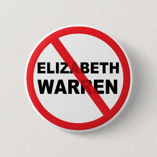 Elizabeth Warren Anti President 2020 popular 2 Inch Round Button