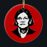 Elizabeth Warren - Ceramic Ornament<br><div class="desc">PoliticalT-shirts.com: Browse the full spectrum of political gifts and apparel. Political bumper stickers, hoodies, buttons, magnets, mugs, posters, and more. Choose Republican, Democrat, Liberal, or Conservative Humour Tees, and 2010 Campaign Gear & 2012 Campaign Gear.</div>