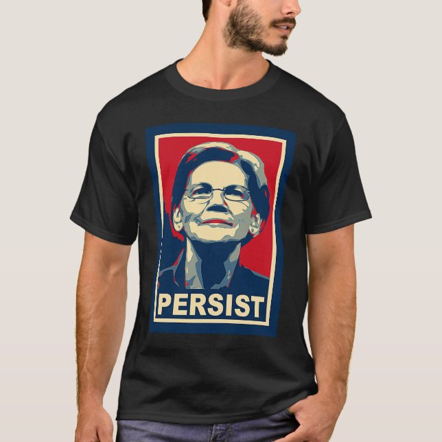 Elizabeth Warren Persist T-Shirt (Front)