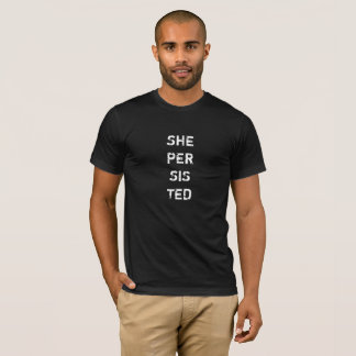 Elle a persisté T-shirt
