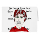 Elle a trouvé le ruban adhésif…