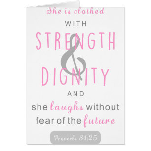 elle est revêtue de force et de dignité proverbes 