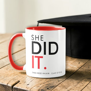 Elle l'a fait Mug déclaration de remise des diplôm