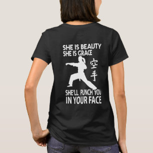Elle vous poinçonnera dans votre T-shirt de karaté