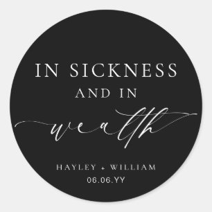 Ellesmere In Sickness and In Wealth Lotto Wedding Classic Round Sticker
