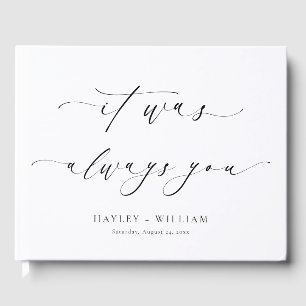 Ellesmere It Was Always You Wedding Guest Book