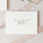 Ellesmere To My Almost Wife Wedding Day Card<br><div class="desc">The Ellesmere wedding day card features a modern minimalist design on a white background for a clean and simple look. The script heading is an image that cannot be edited. All of the other text is fully editable. For more advanced customization of this design, simply select the "Customize It" button...</div>