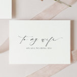 Ellesmere To My Wife Wedding Day Card<br><div class="desc">The Ellesmere wedding day card features a modern minimalist design on a white background for a clean and simple look. The script heading is an image that cannot be edited. All of the other text is fully editable. For more advanced customization of this design, simply select the "Customize It" button...</div>