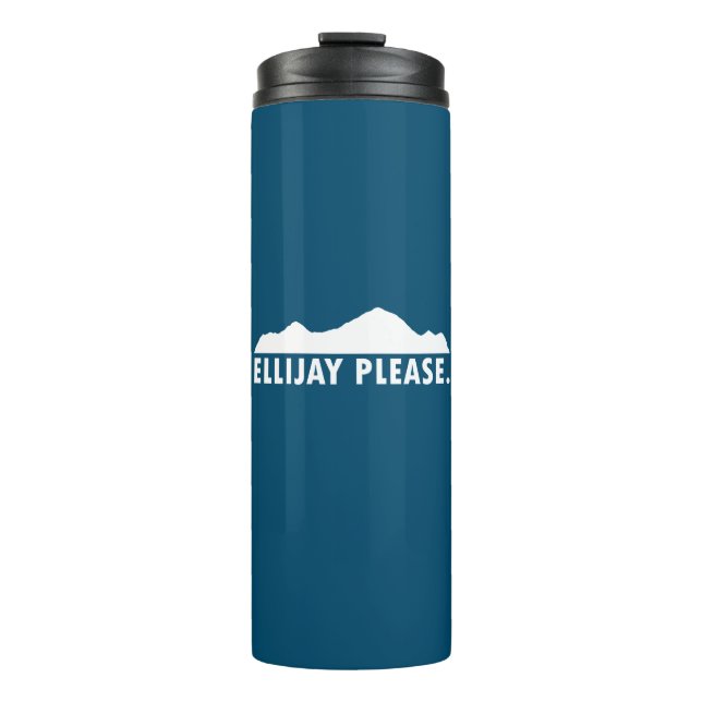 Ellijay Georgia Please Thermal Tumbler (Front)
