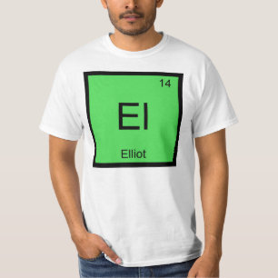 Elliot Name Chemistry Element Periodic Table T-Shirt