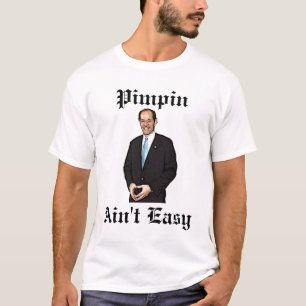 Elliot Spitzer Pimpin Ain't Easy T-Shirt