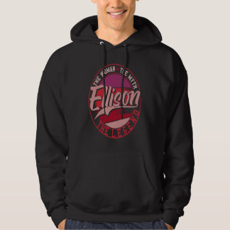 Ellison the Lady of Myth the Legend Hoodie
