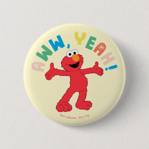 Elmo   Aww, Yeah! 2 Inch Round Button