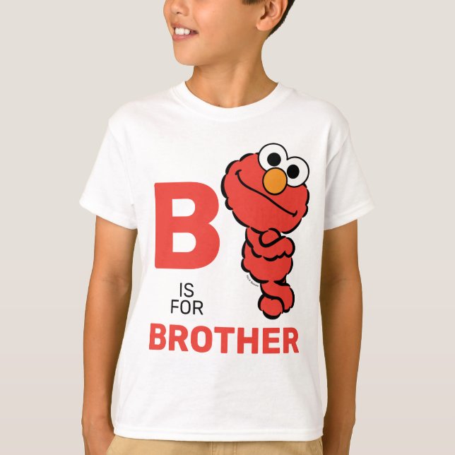 Elmo | B is for Brother T-Shirt (Front)