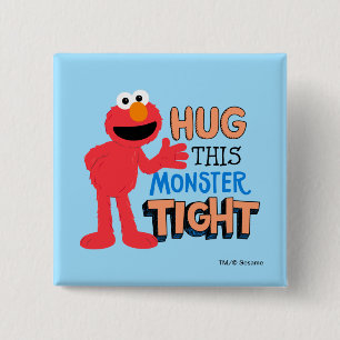 Elmo   Hug this Monster Tight 2 Inch Square Button