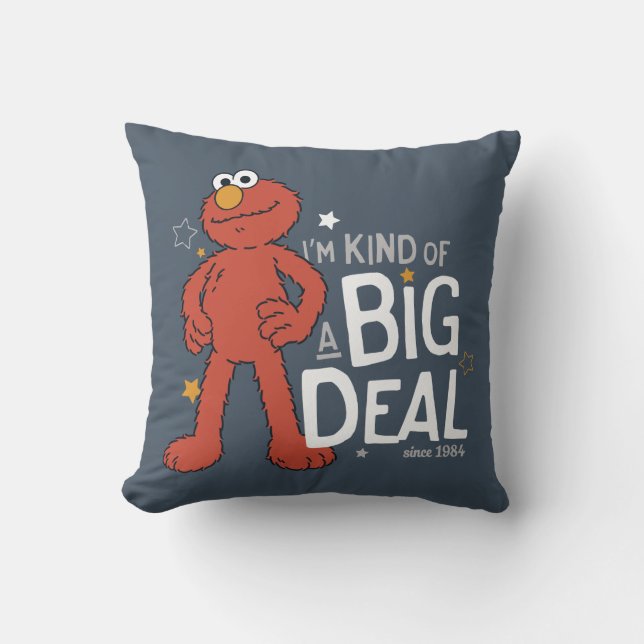 Elmo | I'm Kind of a Big Deal Throw Pillow (Front)