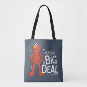 Elmo   I'm Kind of a Big Deal Tote Bag