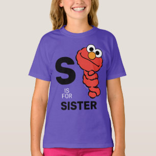 Elmo S is for Sister T-Shirt