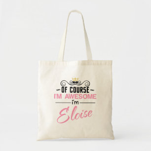 Eloise Of Course I'm Awesome Novelty Tote Bag