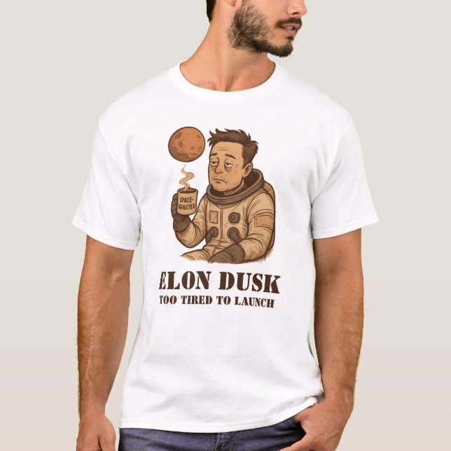 Elon Dusk – SpaceXhausted Sleepy Astronaut Meme T-Shirt (Front)