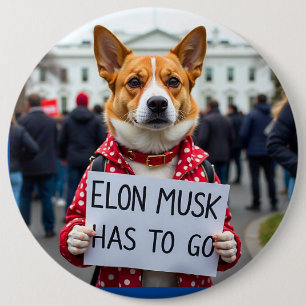 Elon Musk has to go Dog Pin