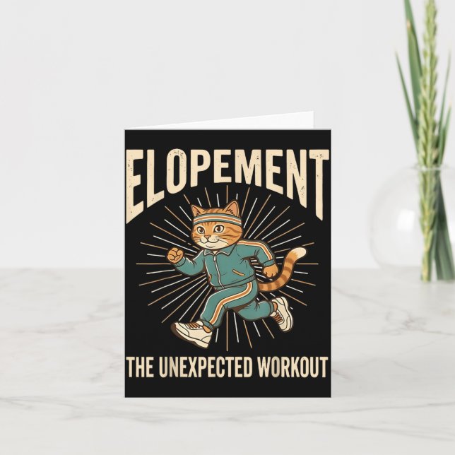 Elopement The Unexpected Workout Funny Autism Card (Front)