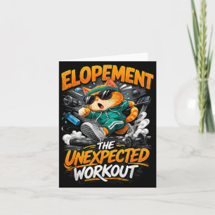 Elopement The Unexpected Workout Funny Autism Card