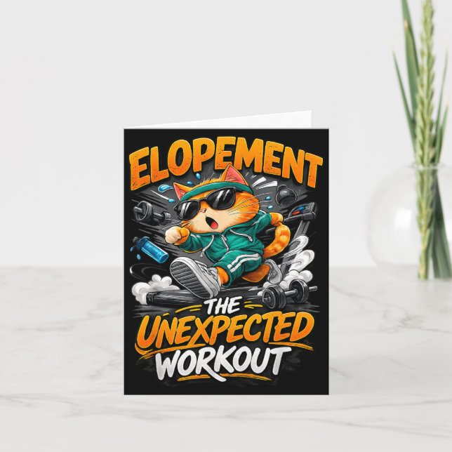 Elopement The Unexpected Workout Funny Autism Card (Front)