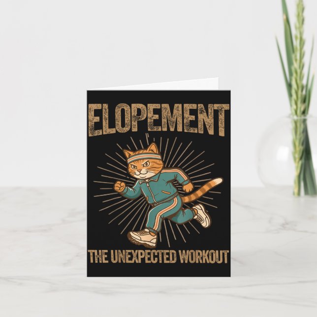 Elopement the unexpected workout funny autism card (Front)