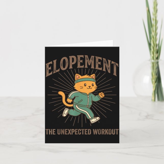 Elopement The Unexpected Workout Funny Elopement Card (Front)