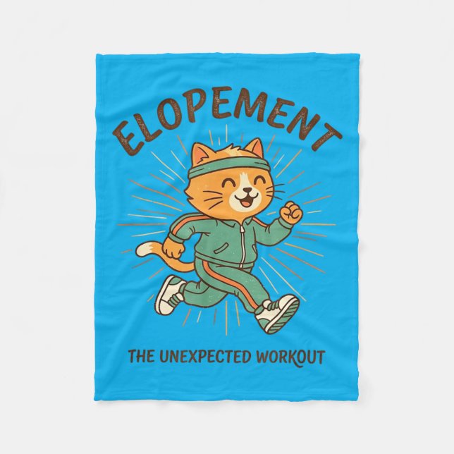 Elopement The Unexpected Workout Funny Wedding Fleece Blanket (Front)