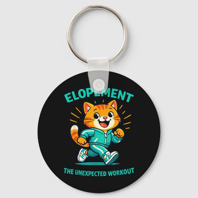 Elopement The Unexpected Workout Racoon Funny Keychain (Front)