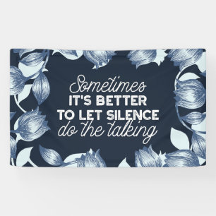 Eloquent Silence Quote Art for Serene Decor Banner