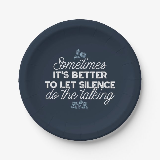 Eloquent Silence Quote Art for Serene Decor Paper Plate (Front)