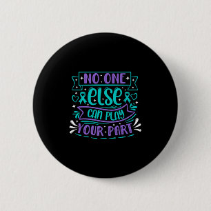 Else Can Play Your Part Premium 2 Inch Round Button